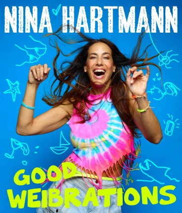 Kabarett mit Nina Hartmann - Good Vibrations